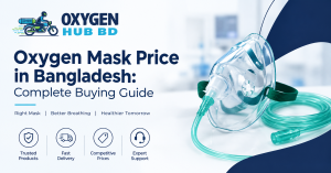 Read more about the article Oxygen Mask Price in Bangladesh: Complete Buying Guide