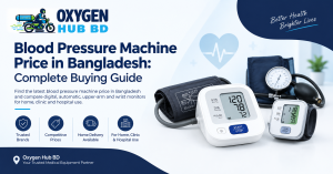Read more about the article Blood Pressure Machine Price in Bangladesh: Complete Buying Guide