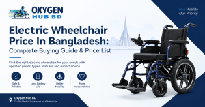 Read more about the article Electric Wheelchair Price In Bangladesh: Complete Buying Guide & Price List