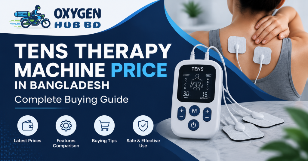 TENS Therapy Machine Price in Bangladesh: Complete Buying Guide